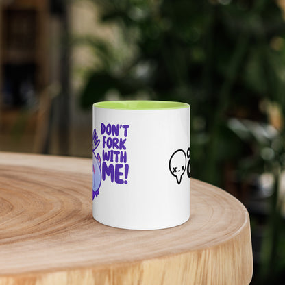 DONT FORK WITH ME - Mug with Color Inside - ChubbleGumLLC