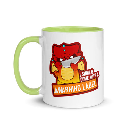 I SHOULD COME WITH A WARNING LABEL - Mug With Color Inside - ChubbleGumLLC