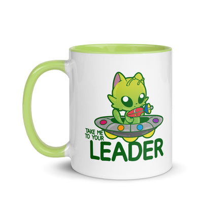 TAKE ME TO YOUR LEADER - Mug with Color Inside - ChubbleGumLLC