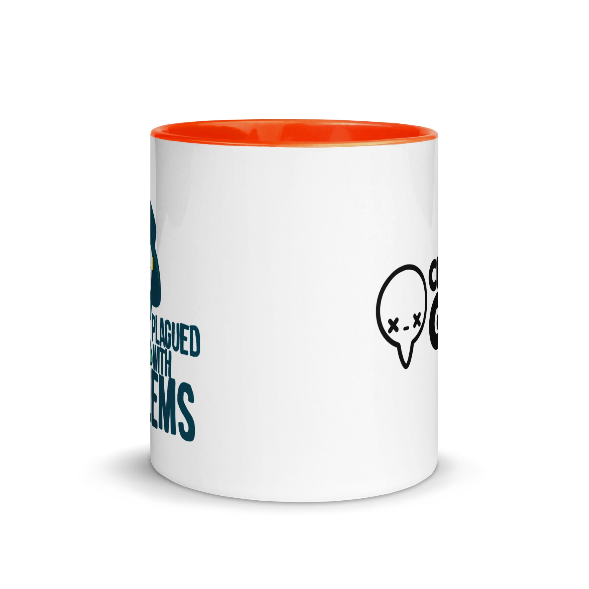 PLAGUED WITH PROBLEMS - Mug with Color Inside