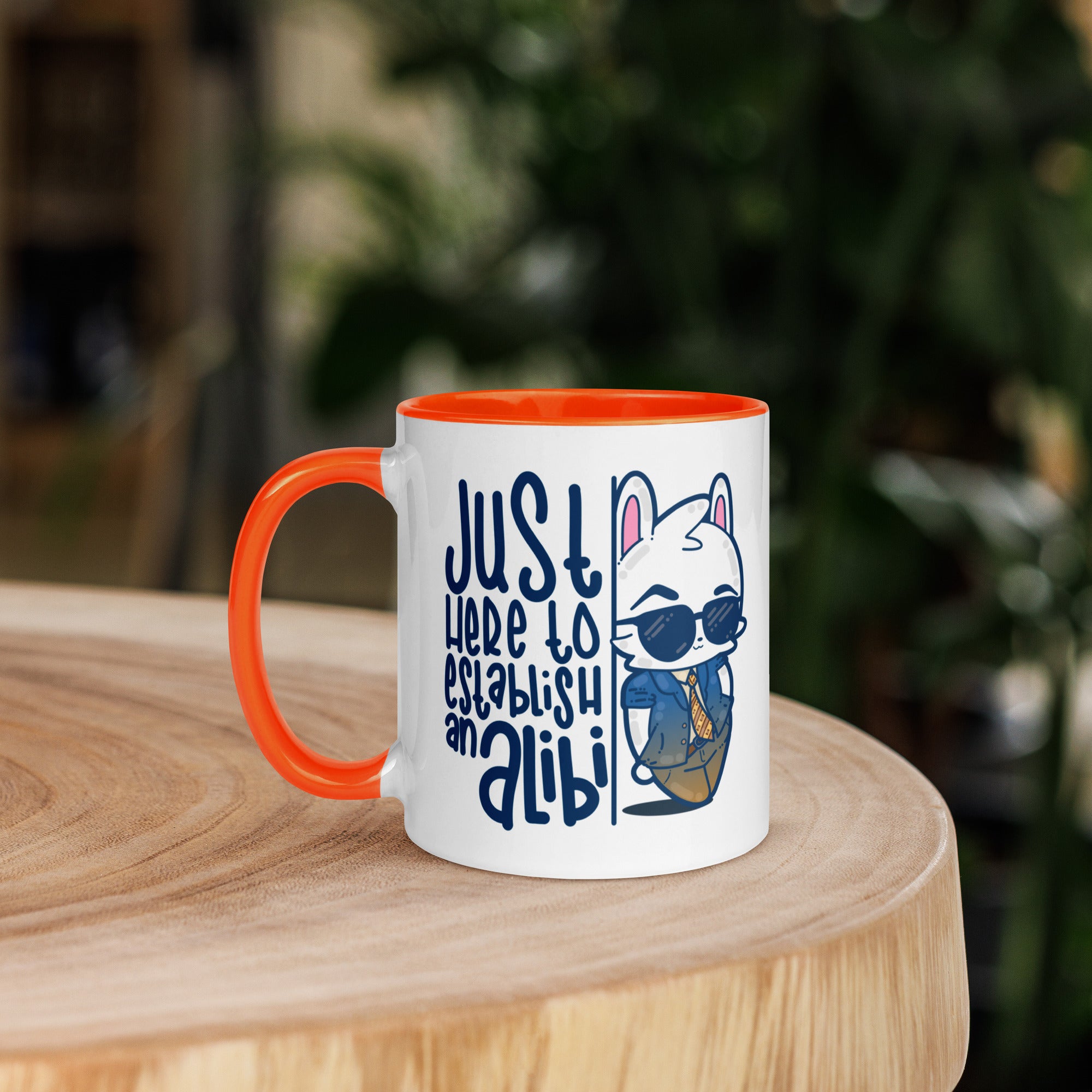 JUST HERE TO ESTABLISH AN ALIBI - Mug with Color Inside - ChubbleGumLLC