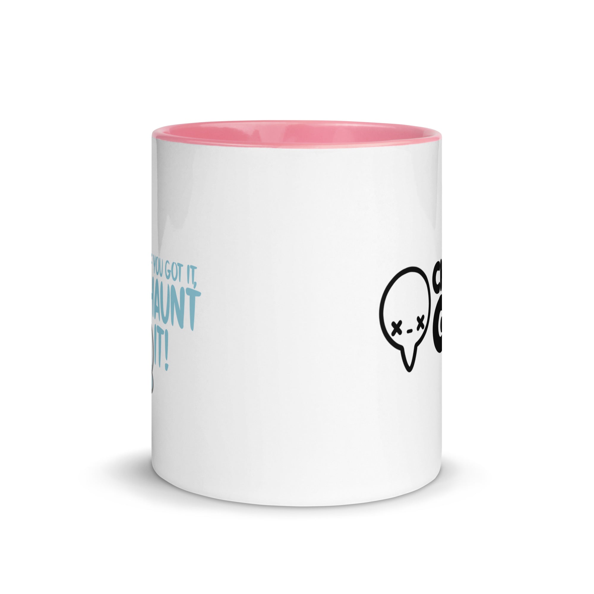 IF YOU GOT IT HAUNT IT - Mug with Color Inside - ChubbleGumLLC