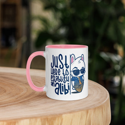 JUST HERE TO ESTABLISH AN ALIBI - Mug with Color Inside - ChubbleGumLLC