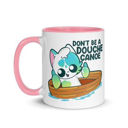 DONT BE A DOUCHE CANOE - Mug With Color Inside - ChubbleGumLLC