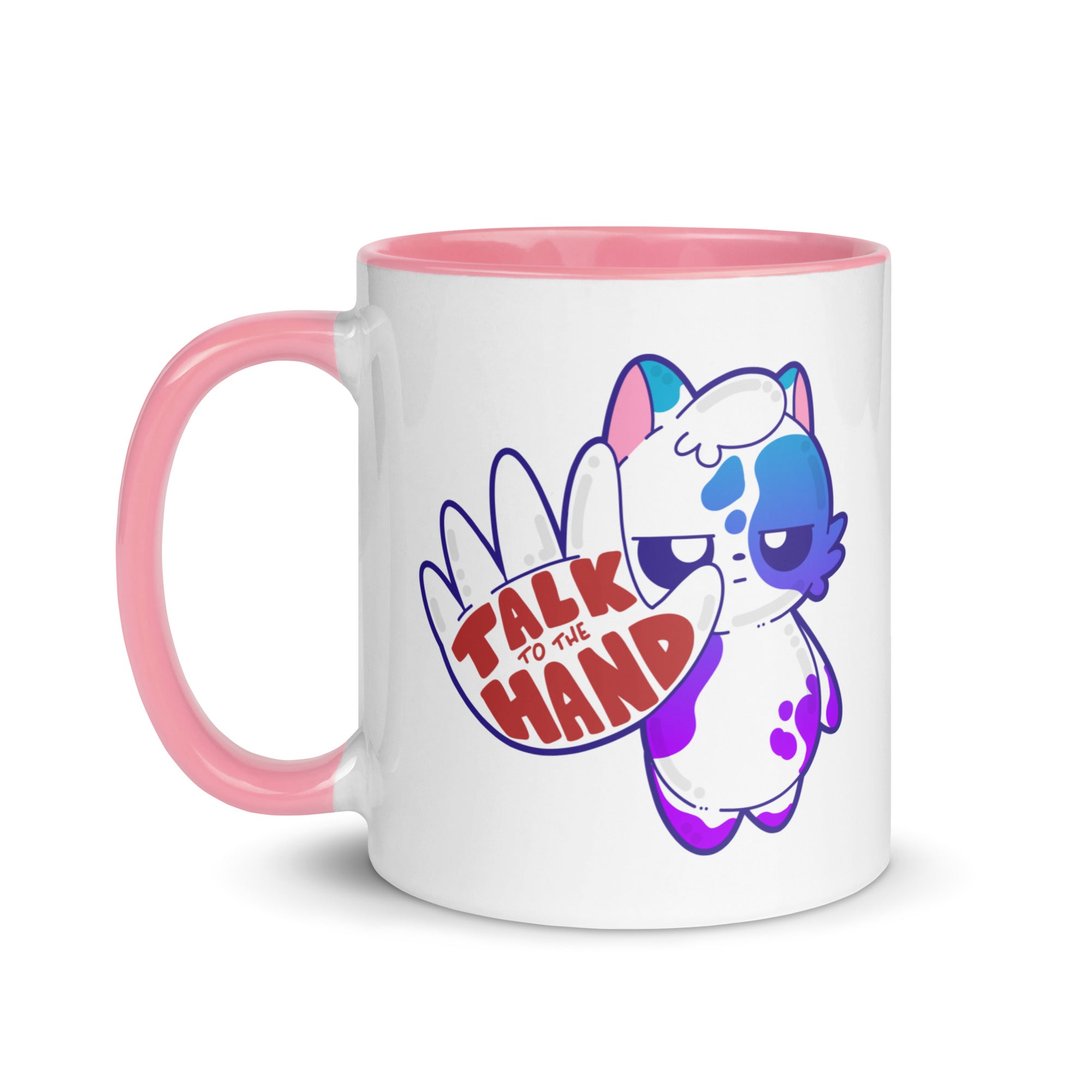 TALK TO THE HAND - Mug With Color Inside - ChubbleGumLLC