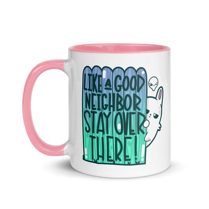 LIKE A GOOD NEIGHBOR - Mug With Color Inside - ChubbleGumLLC