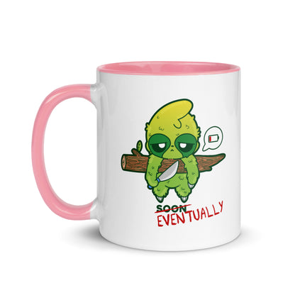 EVENTUALLY - Mug with Color Inside - ChubbleGumLLC