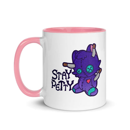 STAY PETTY - Mug with Color Inside