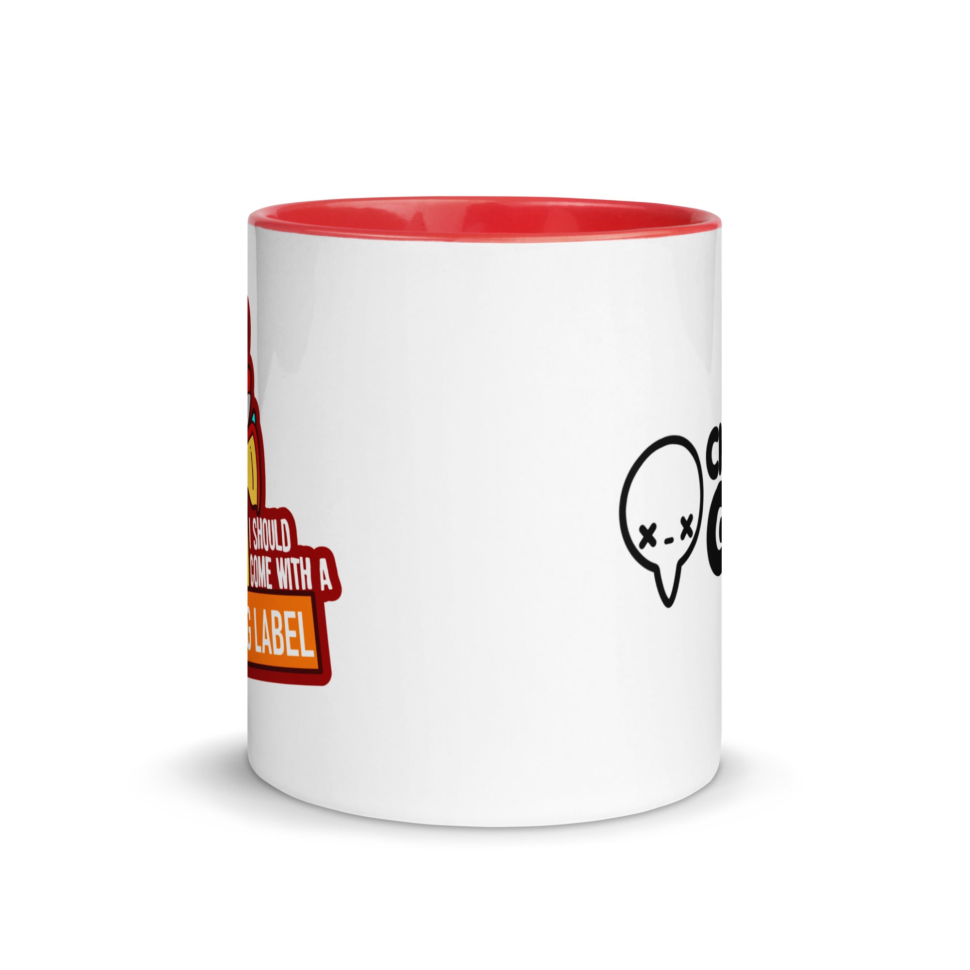 I SHOULD COME WITH A WARNING LABEL - Mug With Color Inside - ChubbleGumLLC