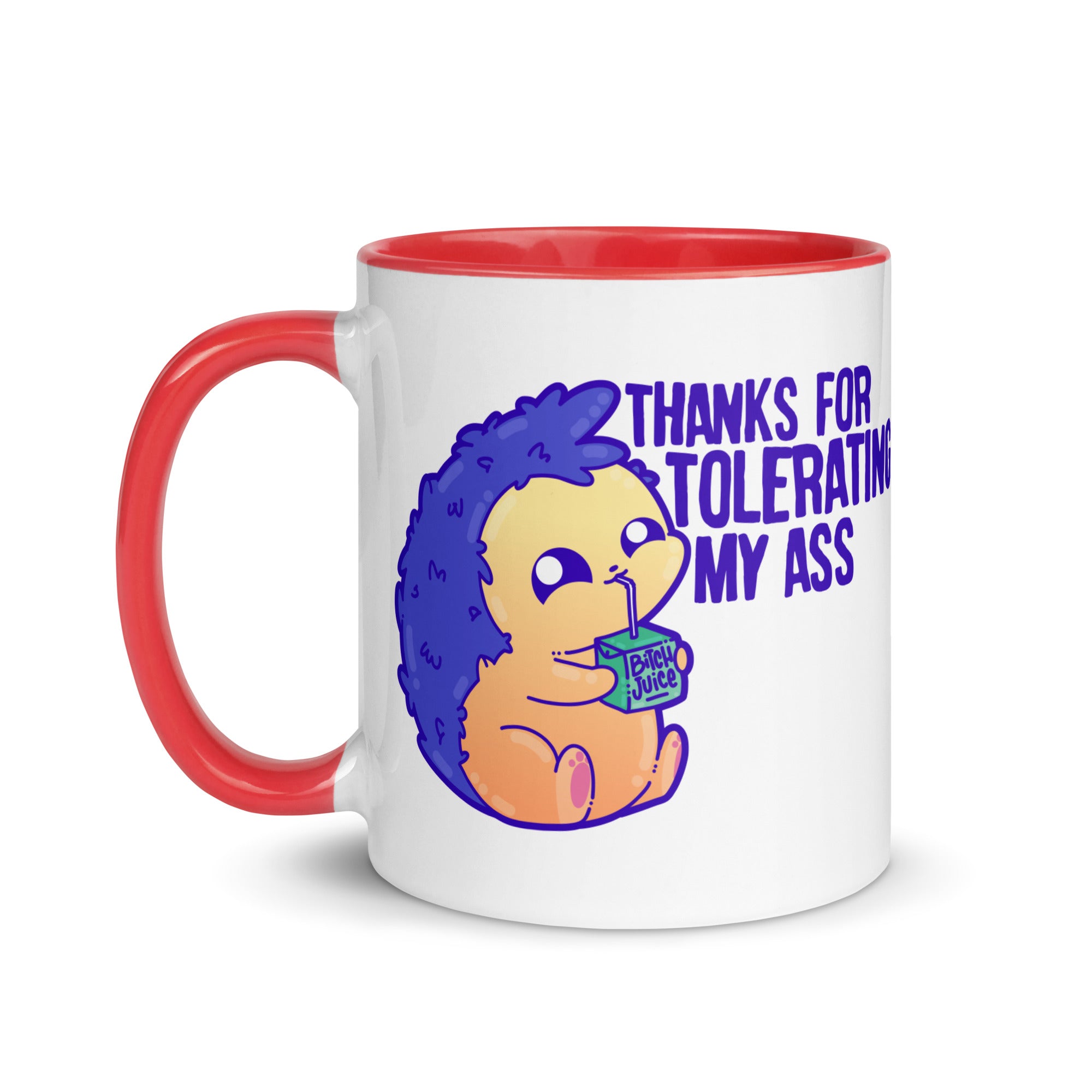 THANKS FOR TOLERATING MY ASS - Mug With Color Inside - ChubbleGumLLC