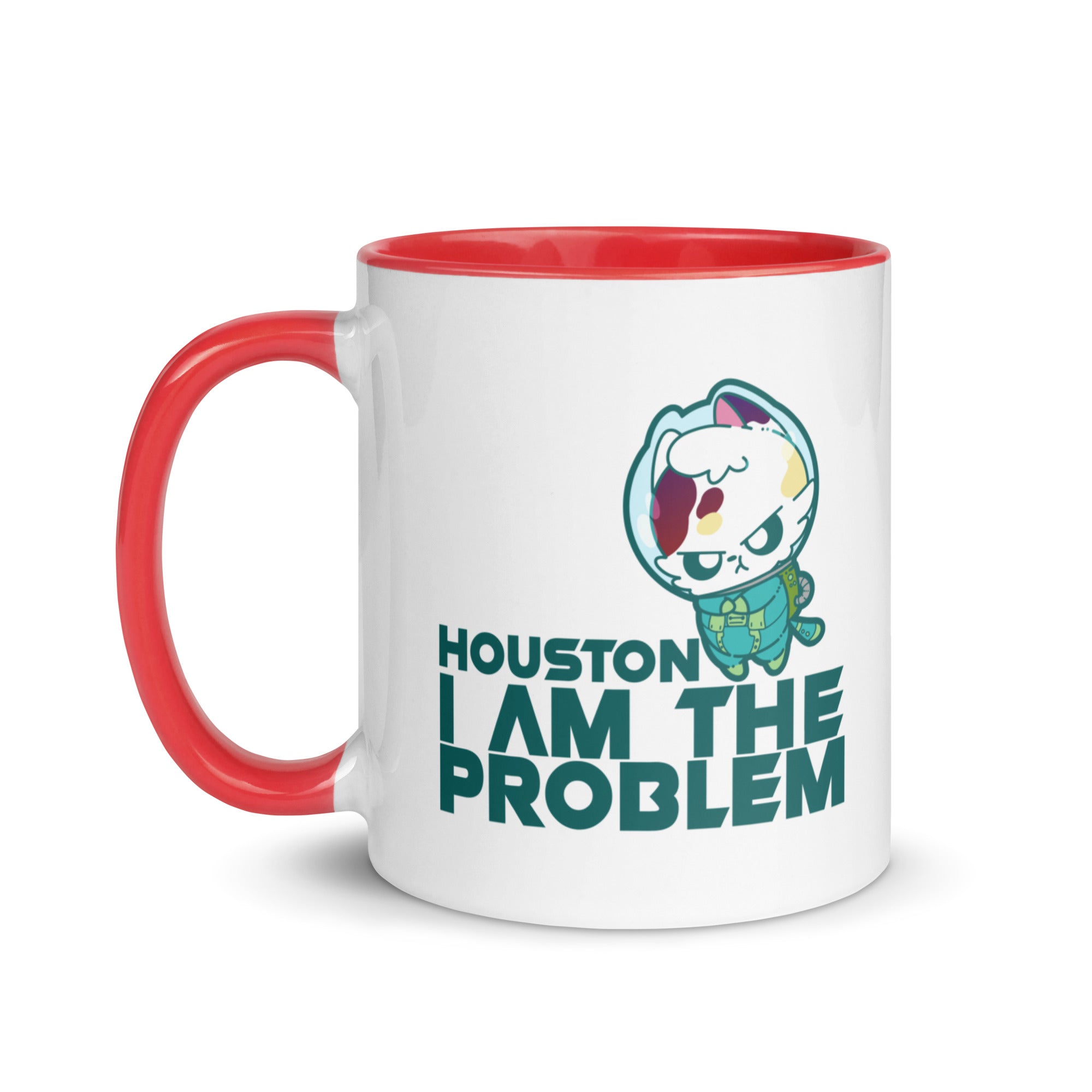 HOUSTON I AM THE PROBLEM - Mug with Color Inside - ChubbleGumLLC