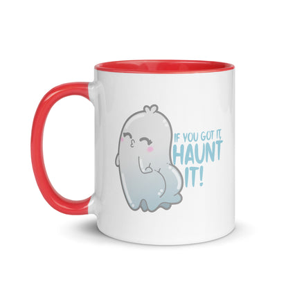 IF YOU GOT IT HAUNT IT - Mug with Color Inside - ChubbleGumLLC