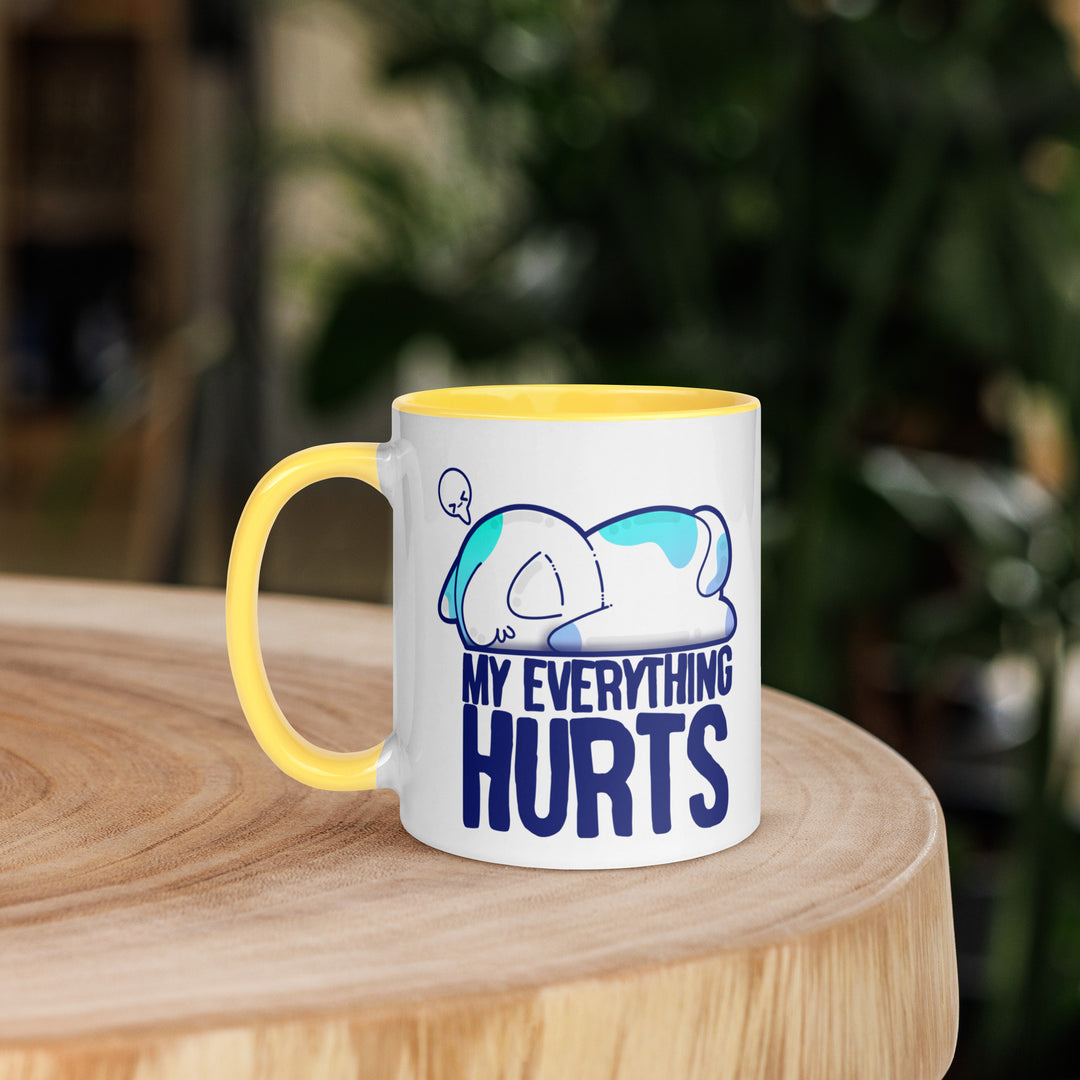 MY EVERYTHING HURTS - Mug with Color Inside - ChubbleGumLLC