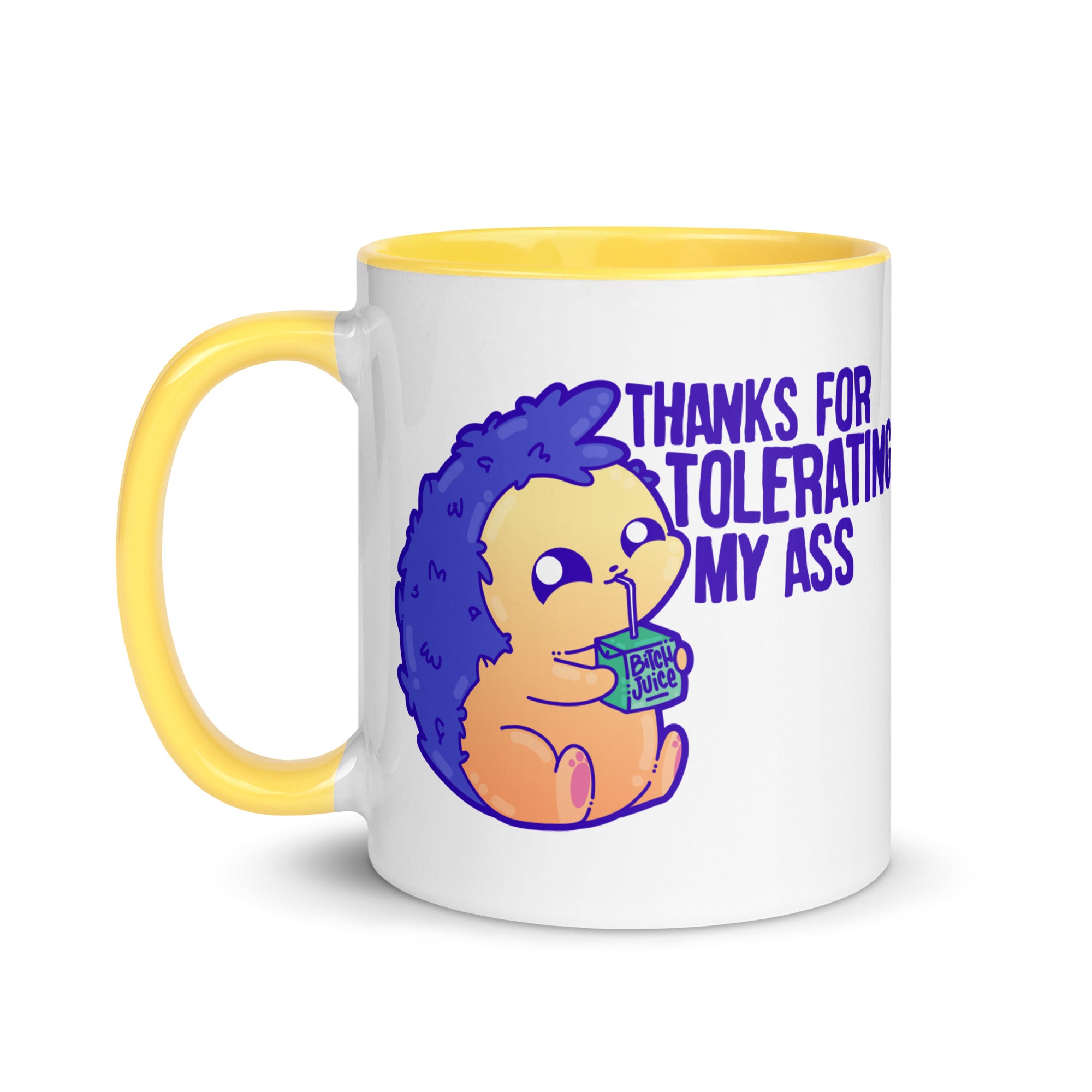 THANKS FOR TOLERATING MY ASS - Mug With Color Inside - ChubbleGumLLC