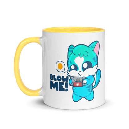 BLOW ME - Mug With Color Inside - ChubbleGumLLC