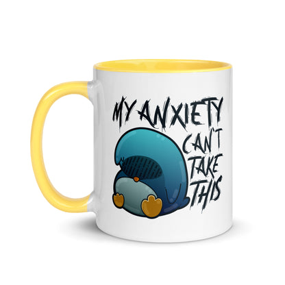 MY ANXIETY CANT TAKE THIS - Mug with Color Inside - ChubbleGumLLC