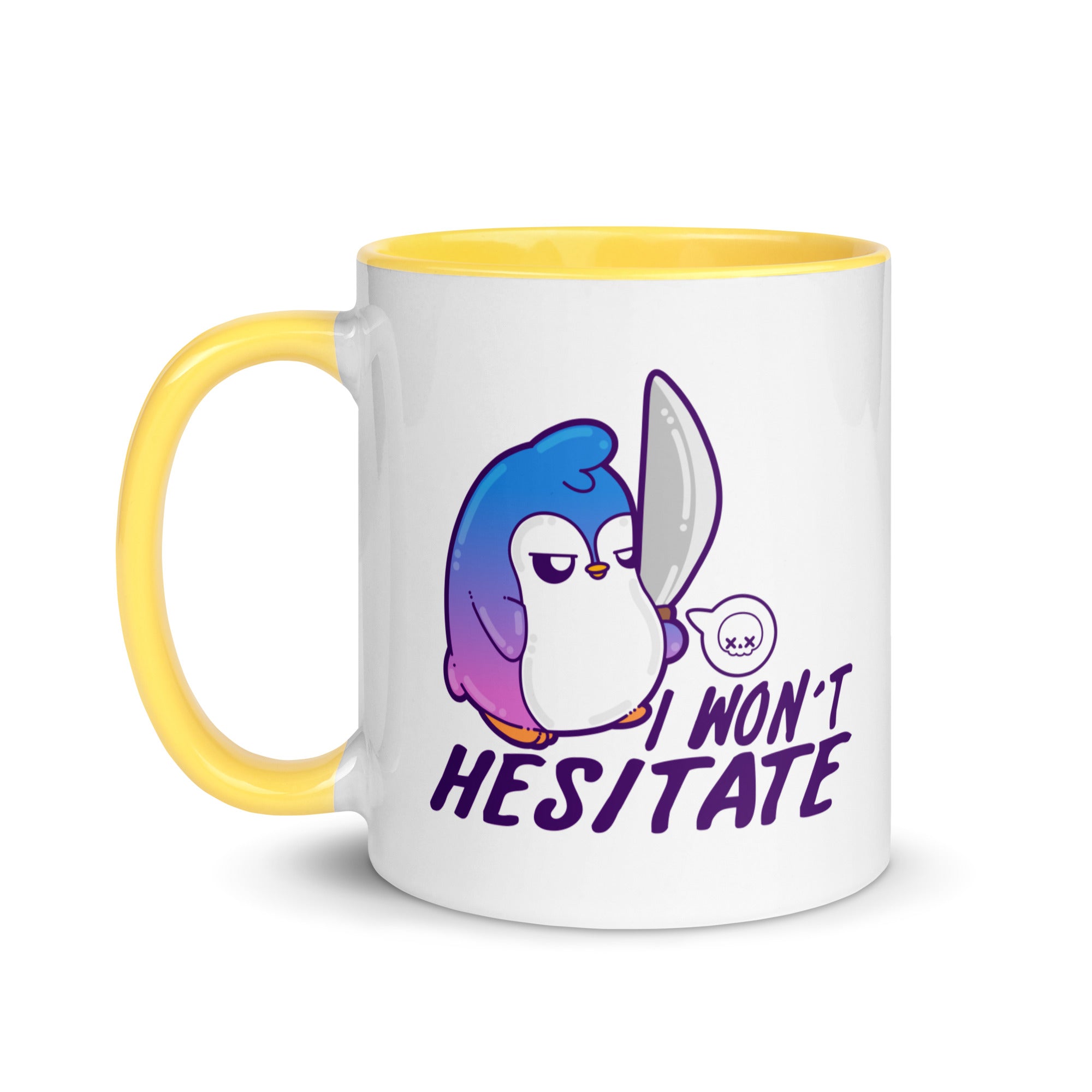 I WONT HESITATE - Mug with Color Inside - ChubbleGumLLC