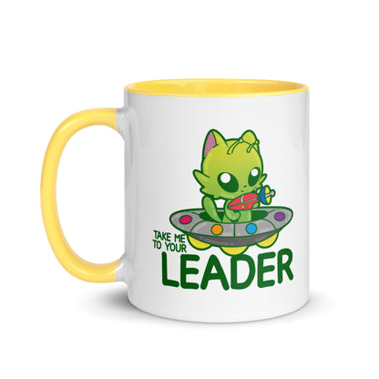 TAKE ME TO YOUR LEADER - Mug with Color Inside - ChubbleGumLLC