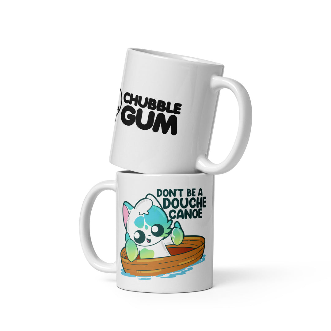 DONT BE A DOUCHE CANOE - Coffee Mug - ChubbleGumLLC