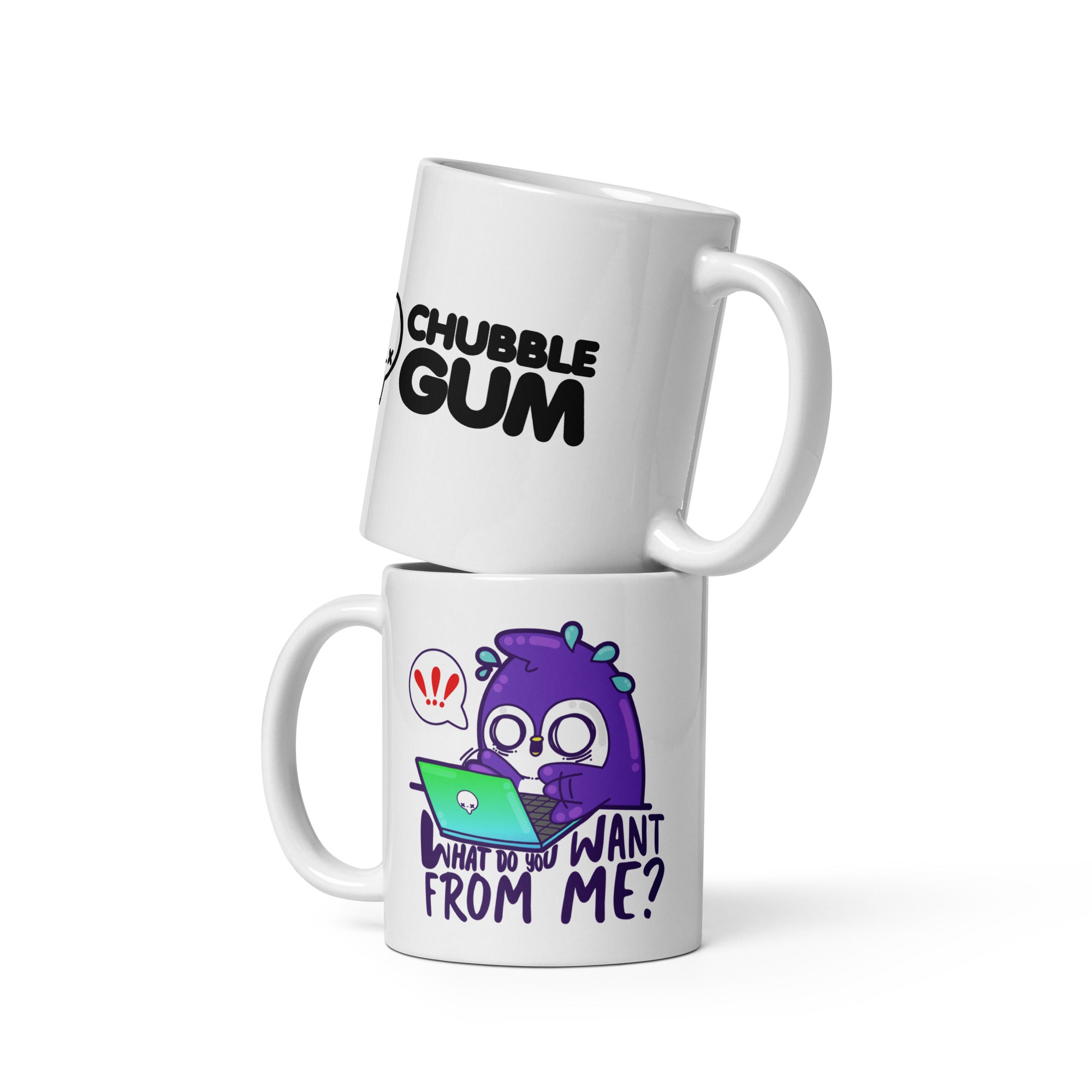 WHAT DO YOU WANT FROM ME - Coffee Mug - ChubbleGumLLC
