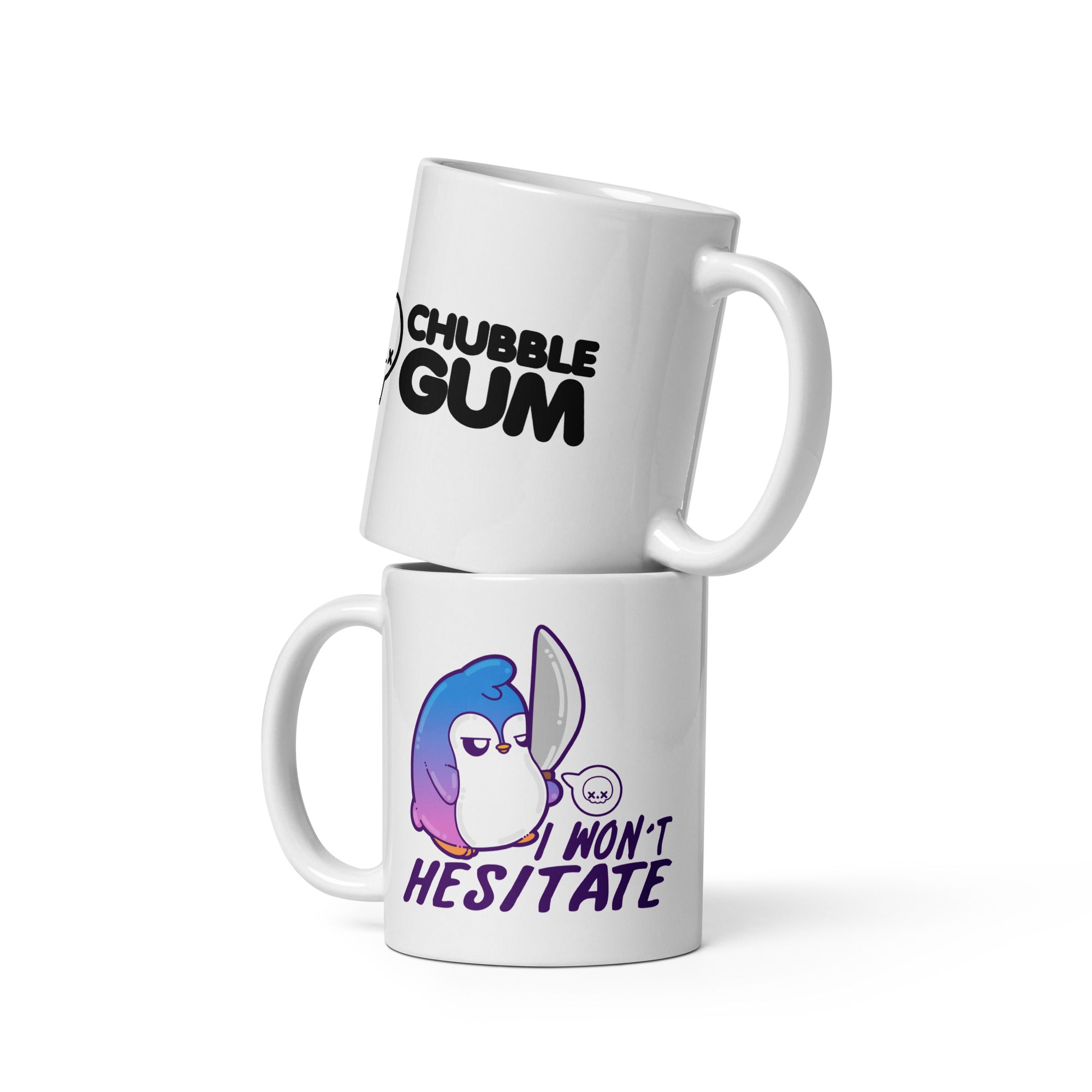 I WONT HESITATE - Coffee Mug - ChubbleGumLLC