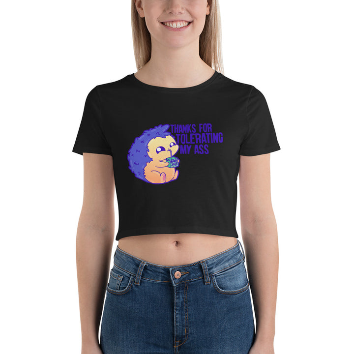 THANKS FOR TOLERATING - Cropped Tee - ChubbleGumLLC