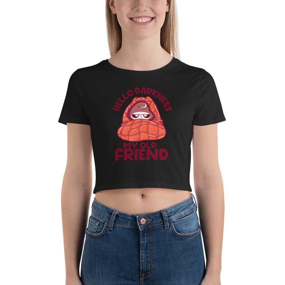 HELLO DARKNESS - Cropped Tee - ChubbleGumLLC