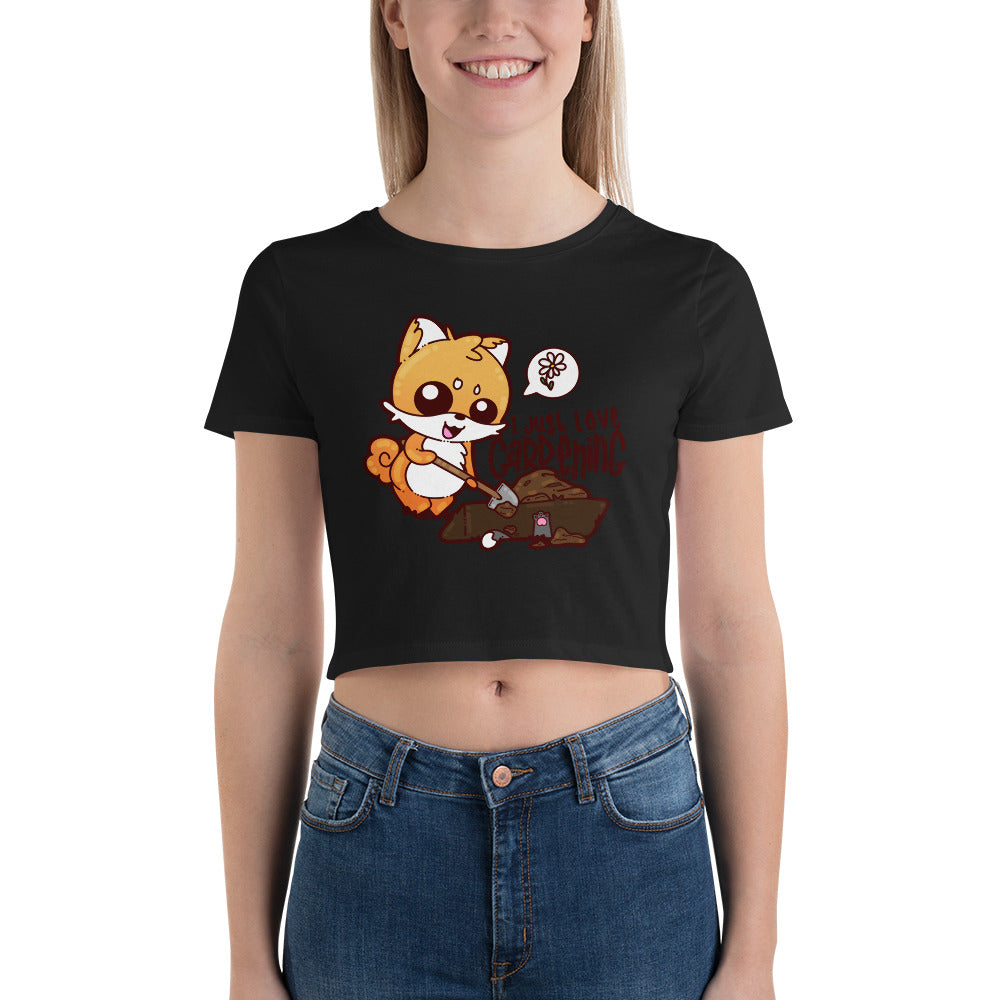 I JUST LOVE GARDENING - Crop Tee - ChubbleGumLLC