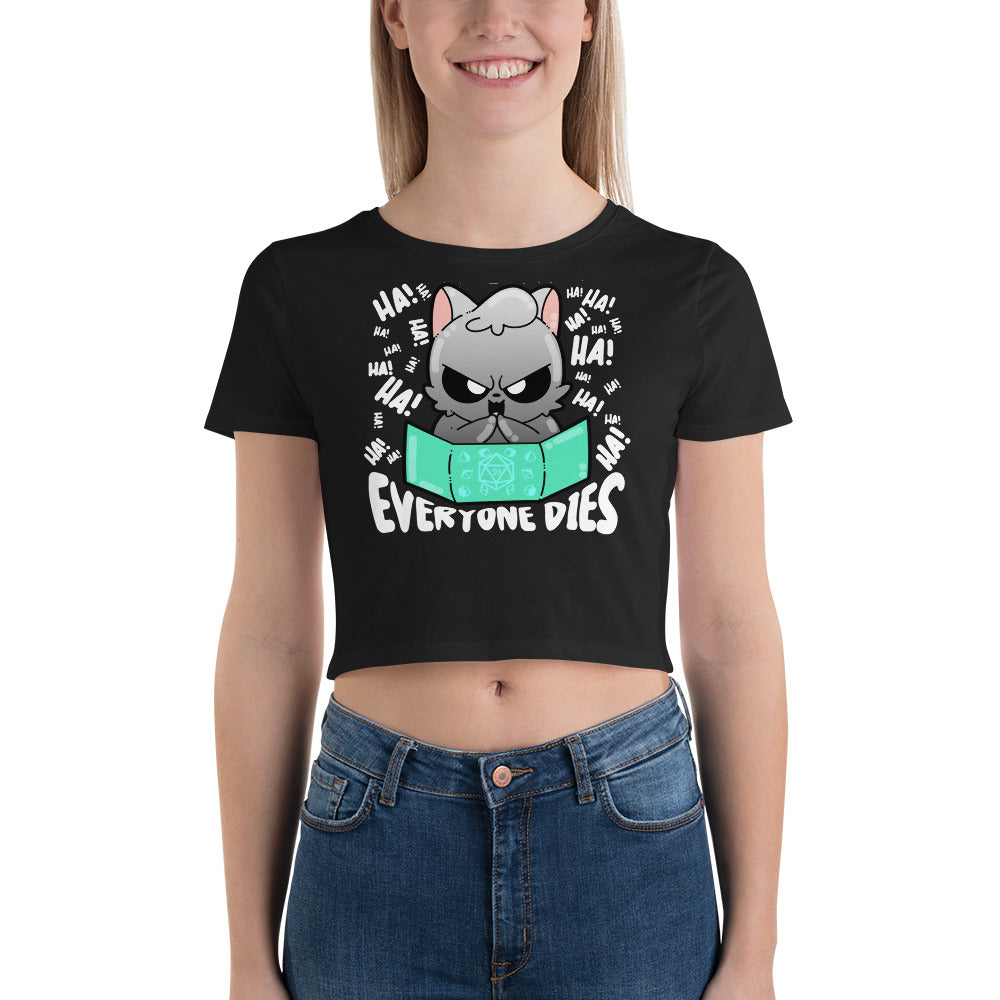 EVERYONE DIES - Cropped Tee - ChubbleGumLLC