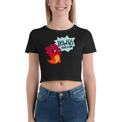 RAWR MEANS GO AWAY - Crop Tee - ChubbleGumLLC