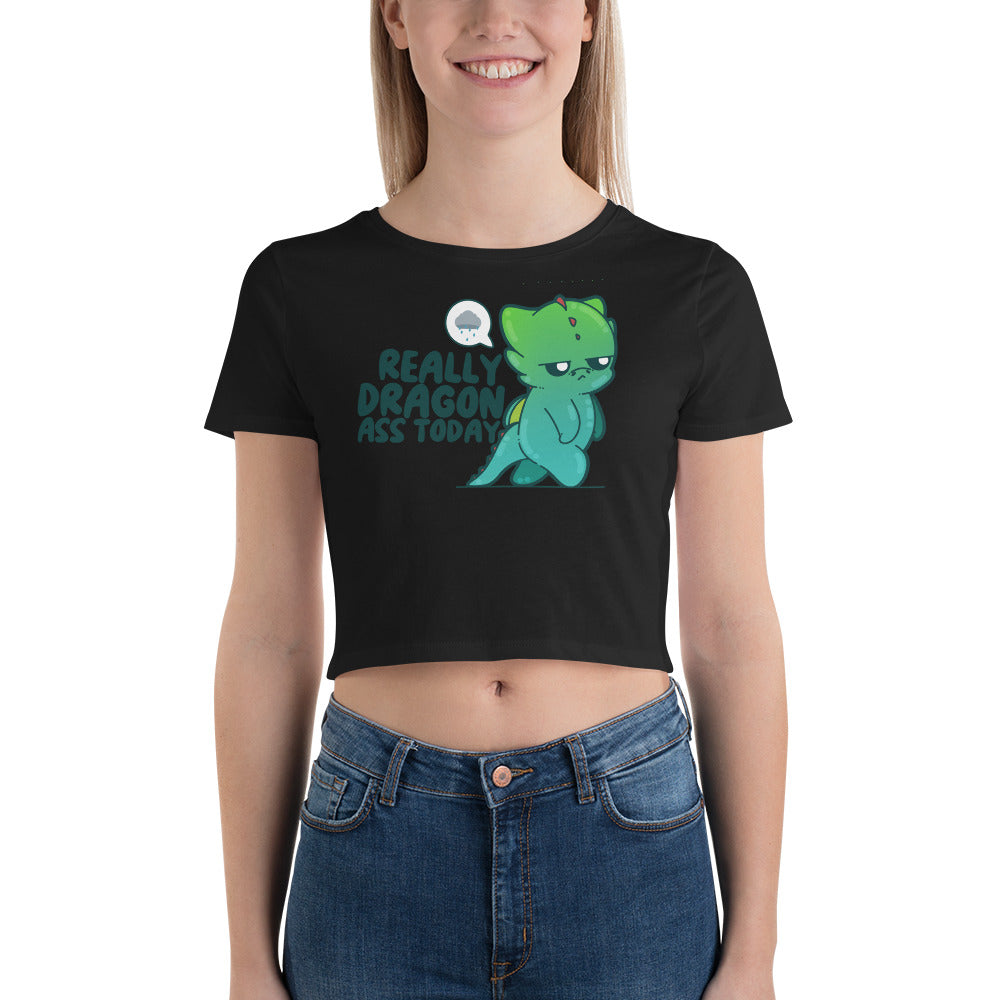 REALLY DRAGON ASS TODAY - Crop Tee - ChubbleGumLLC