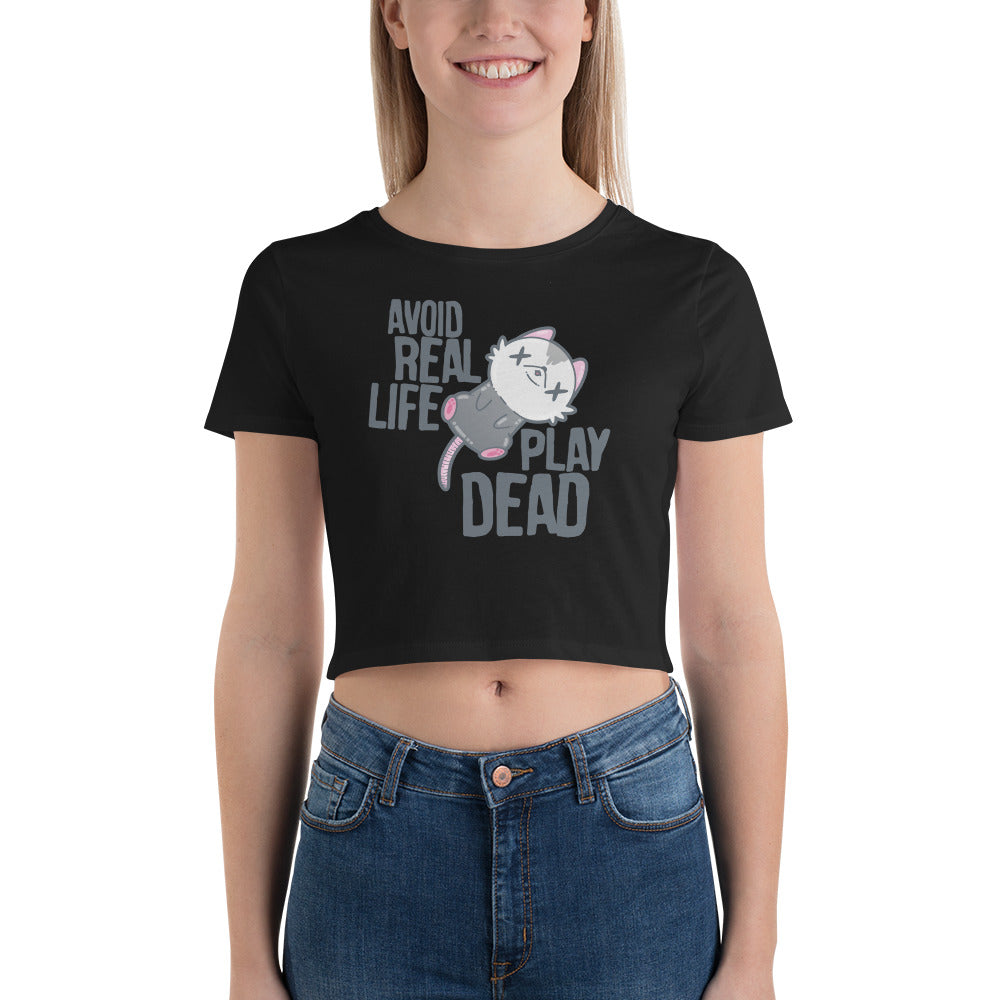 AVOID REAL LIFE PLAY DEAD - Cropped Tee - ChubbleGumLLC