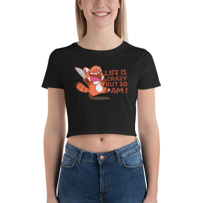 LIFE IS CRAZY BUT SO AM I - Cropped Tee - ChubbleGumLLC