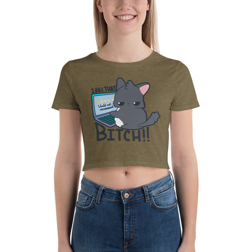 100 % THAT BITCH - Crop Tee - ChubbleGumLLC