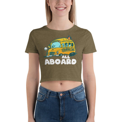 ALL ABOARD THE STRUGGLE BUS - Modded Cropped Tee - ChubbleGumLLC