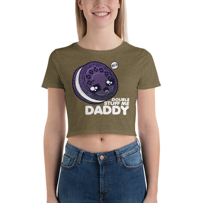 DOUBLE STUFF ME DADDY - Cropped Tee - ChubbleGumLLC