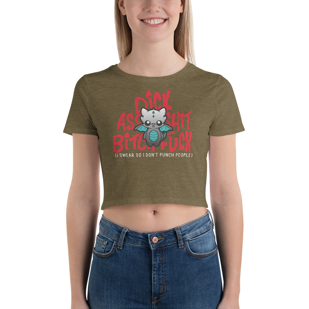 I SWEWR SO I DONT PUNCH PEOPLE - Crop Tee - ChubbleGumLLC