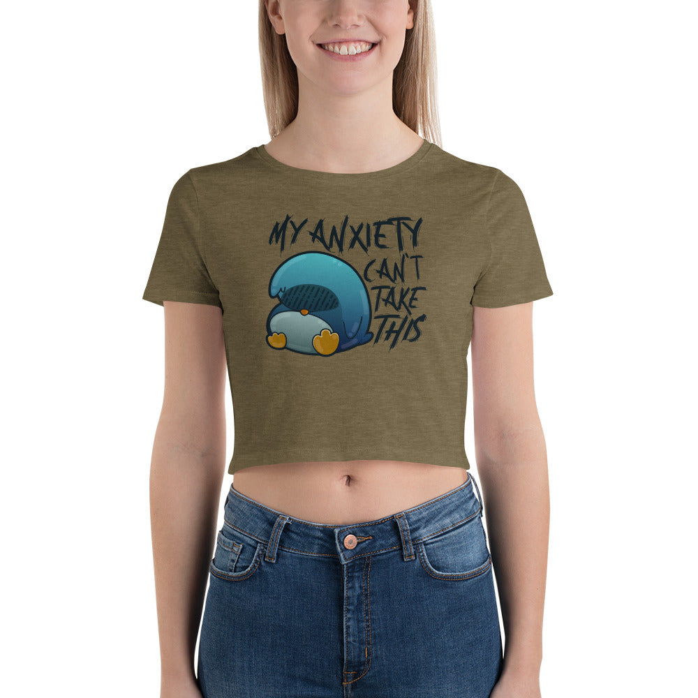 MY ANXIETY CANT TAKE THIS - Cropped Tee - ChubbleGumLLC