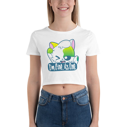 IM FINE ITS FINE - Cropped Tee - ChubbleGumLLC