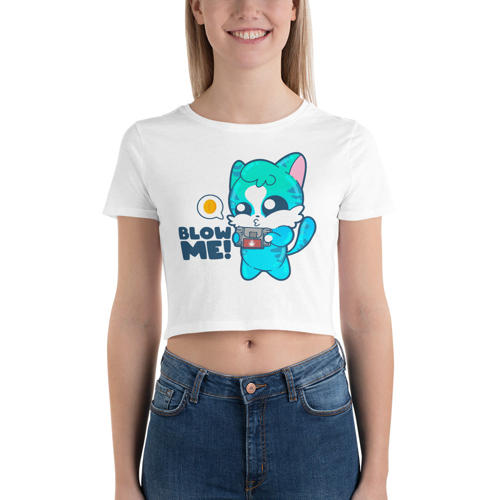 BLOW ME - Cropped Tee - ChubbleGumLLC