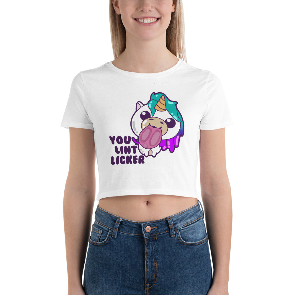 YOU LINT LICKER - Crop Tee - ChubbleGumLLC