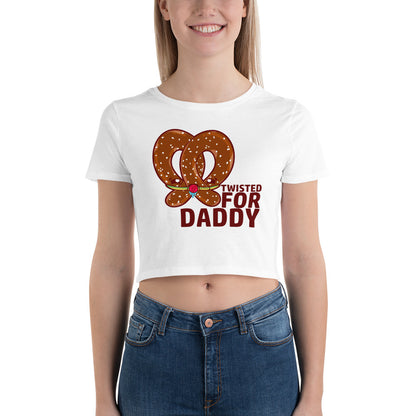 TWISTED FOR DADDY - Cropped Tee - ChubbleGumLLC