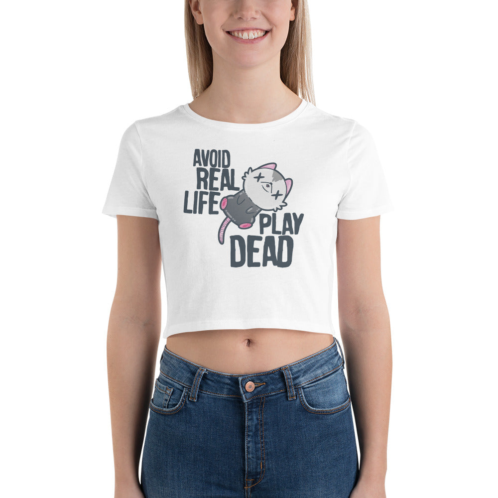 AVOID REAL LIFE PLAY DEAD - Cropped Tee - ChubbleGumLLC