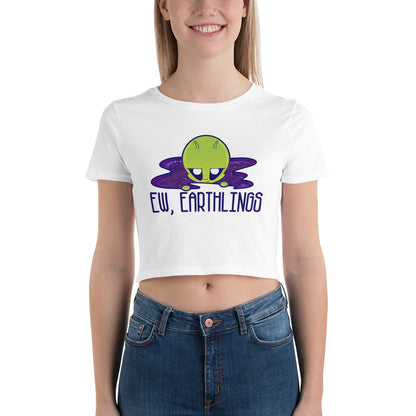 EW EARTHLINGS - Cropped Tee - ChubbleGumLLC