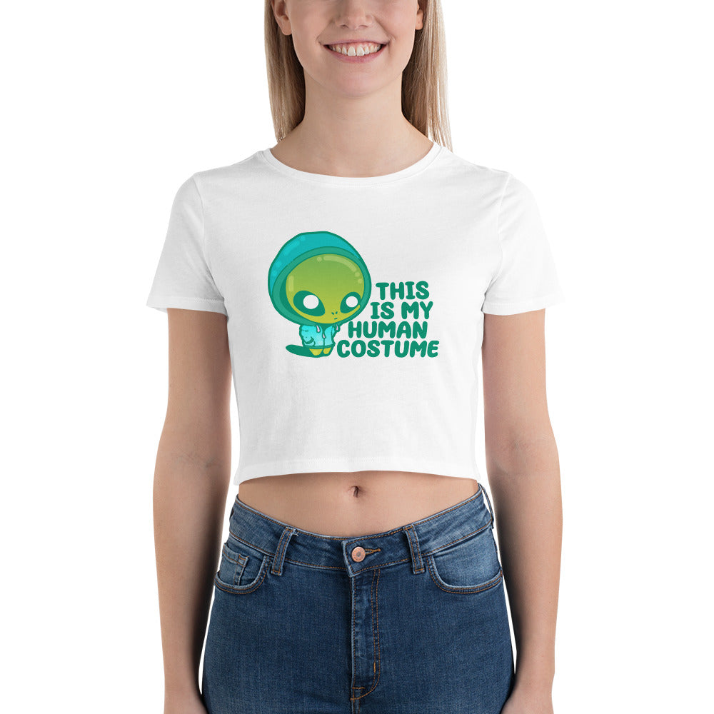 THIS IS MY HUMAN COSTUME - Cropped Tee - ChubbleGumLLC