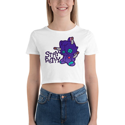 STAY PETTY - Cropped Tee