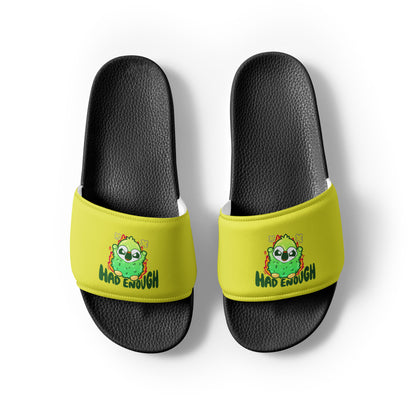 HAD ENOUGH - Slides - Women - ChubbleGumLLC