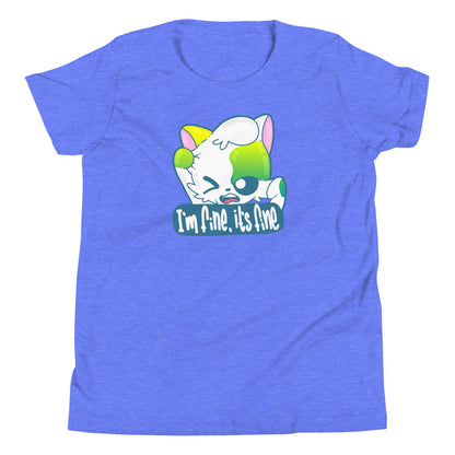 IM FINE ITS FINE - Kids Tee - ChubbleGumLLC