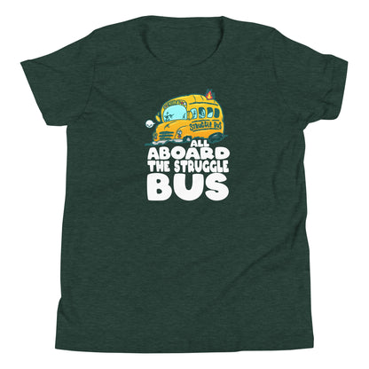 ALL ABOARD THE STRUGGLE BUS - Kids Tee - ChubbleGumLLC