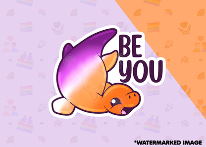 Be You - ChubbleGumLLC